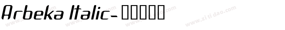 Arbeka Italic字体转换